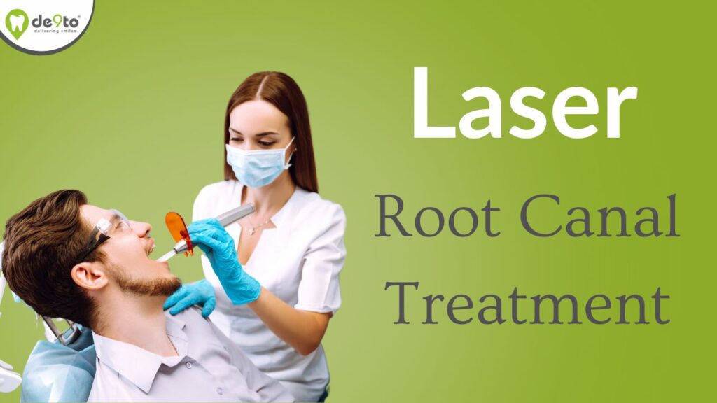 Laser Root Canal Treatment