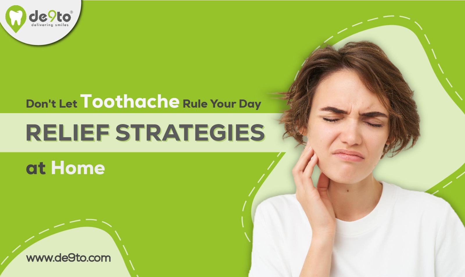 Don’t Let Toothache Rule Your Day: Relief Strategies at Home
